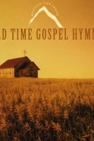 792755550724 Old Time Gospel Hymns