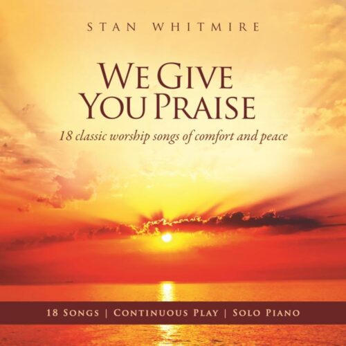 792755613528 We Give You Praise