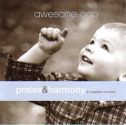821277019126 Awesome God : Acappella Worship
