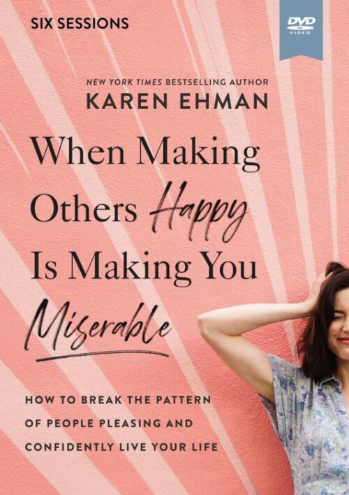 9780310082781 When Making Others Happy Is Making You Miserable Video Study (DVD)