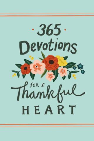 9780310089643 365 Devotions For A Thankful Heart