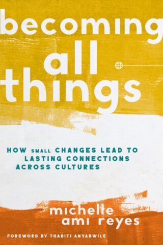 9780310108917 Becoming All Things
