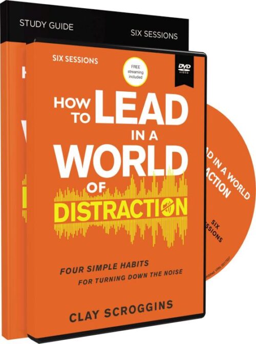 9780310115199 How To Lead In A World Of Distraction Study Guide With DVD (Student/Study Guide)