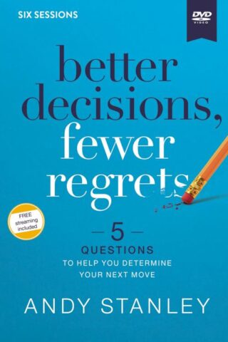 9780310126584 Better Decisions Fewer Regrets Video Study (DVD)