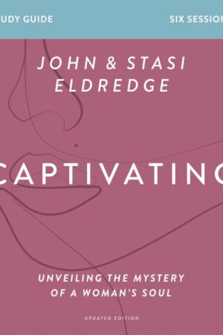 9780310128847 Captivating Study Guide Updated Edition (Student/Study Guide)