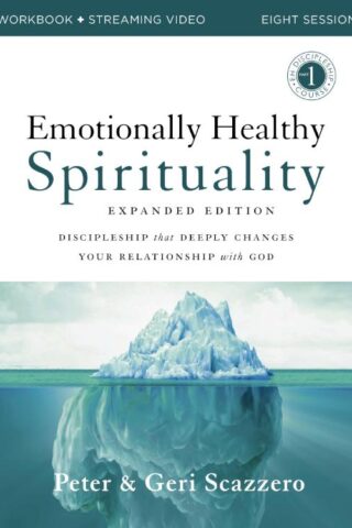 9780310131731 Emotionally Healthy Spirituality Expanded Edition Workbook Plus Streaming V (Exp