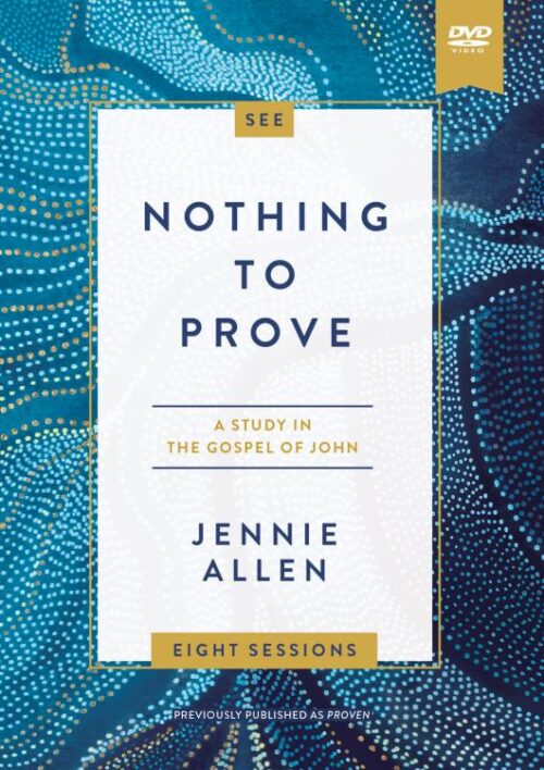 9780310141990 Nothing To Prove Video Study (DVD)