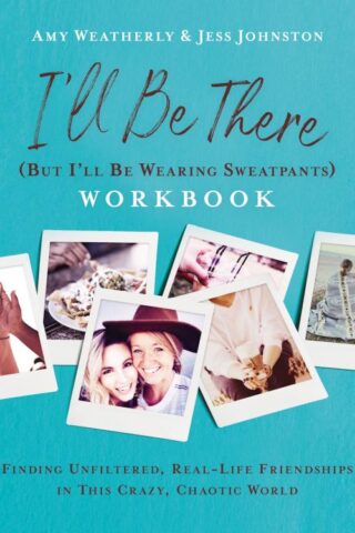 9780310157779 Ill Be There But Ill Be Wearing Sweatpants Workbook (Workbook)