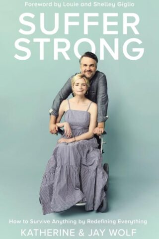 9780310344575 Suffer Strong : How To Survive Anything By Redefining Everything