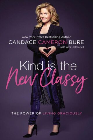 9780310350026 Kind Is The New Classy