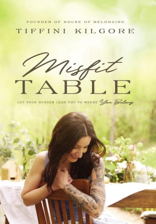 9780310351498 Misfit Table : Let Your Hunger Lead You To Where You Belong