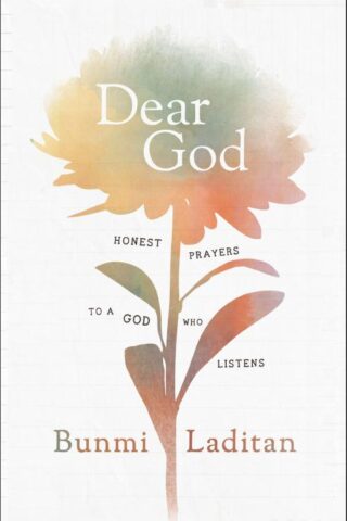 9780310359166 Dear God : Honest Prayers To A God Who Listens