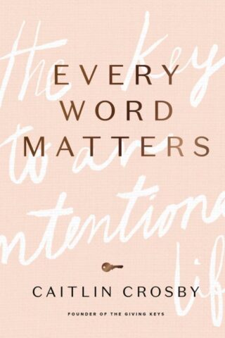 9780310454632 Every Word Matters