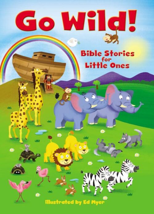 9780310761693 Go Wild Bible Stories For Little Ones