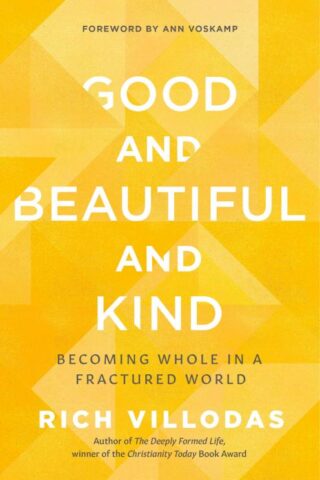9780525654438 Good And Beautiful And Kind