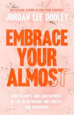 9780593193440 Embrace Your Almost