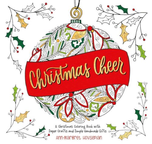 9780593602843 Christmas Cheer : A Christmas Coloring Book With Paper Crafts And Simple Ha