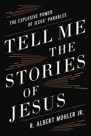 9780718099169 Tell Me The Stories Of Jesus