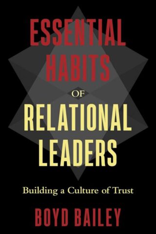 9780736975568 Essential Habits Of Relational Leaders