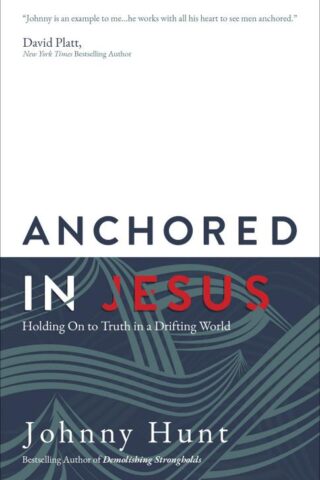 9780736978354 Anchored In Jesus