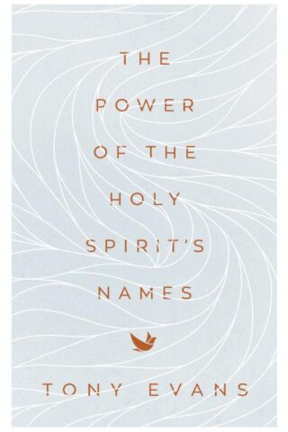 9780736979627 Power Of The Holy Spirits Names