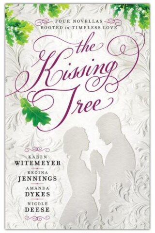 9780764236129 Kissing Tree : Four Novellas Rooted In Timeless Love