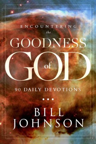 9780768414868 Encountering The Goodness Of God
