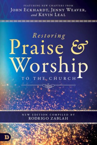 9780768448764 Restoring Praise And Worship To The Church