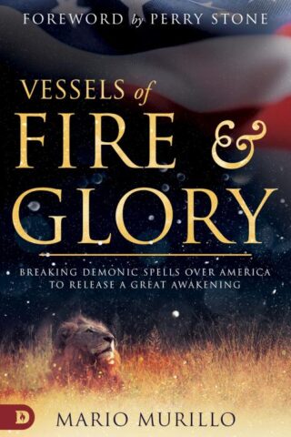 9780768451610 Vessels Of Fire And Glory
