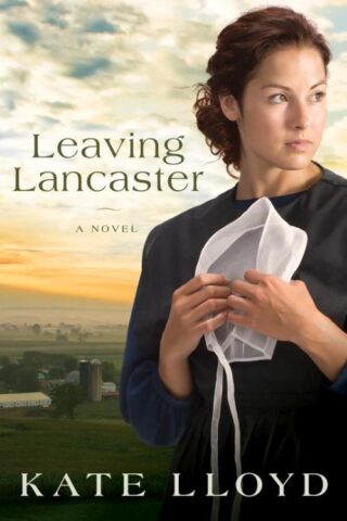 9780781405089 Leaving Lancaster