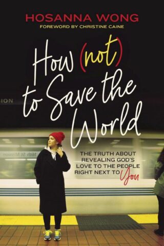 9780785243021 How Not To Save The World