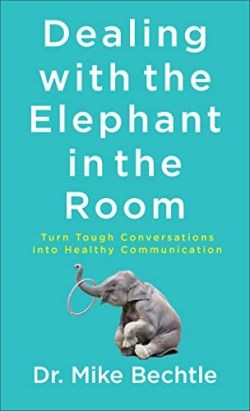 9780800739119 Dealing With The Elephant In The Room