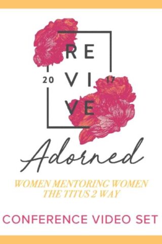9780802418661 Adorned : Conference Video Set - Women Mentoring Women The Titus 2 Way (DVD)