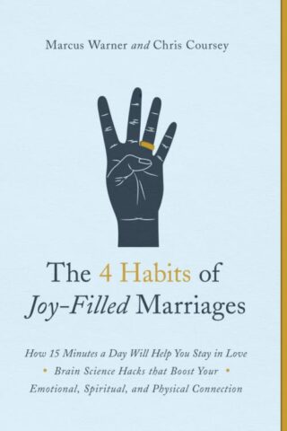 9780802419071 4 Habits Of Joy Filled Marriages