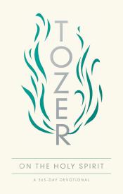 9780802419699 Tozer On The Holy Spirit