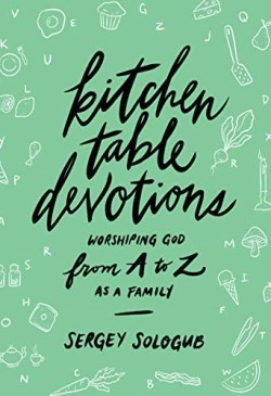 9780802420367 Kitchen Table Devotions