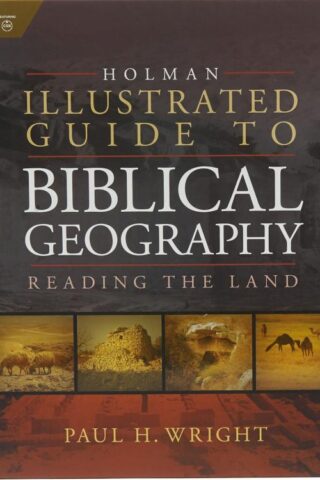 9780805494839 Holman Illustrated Guide To Biblical Geography