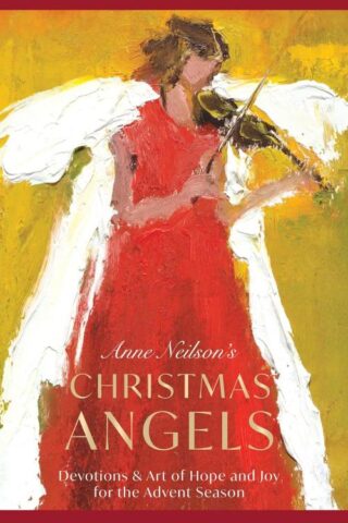 9781400238941 Anne Neilsons Christmas Angels