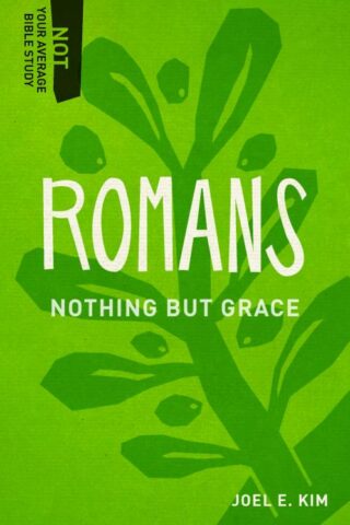 9781683590736 Romans : Nothing But Grace