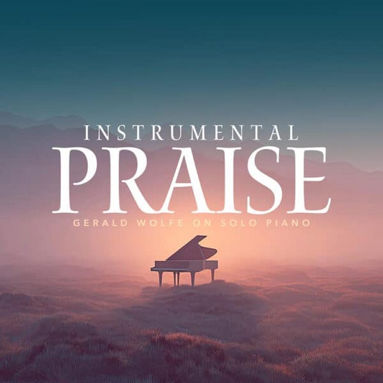 614187314234 Instrumental Praise : Gerald Wolfe On Solo Piano