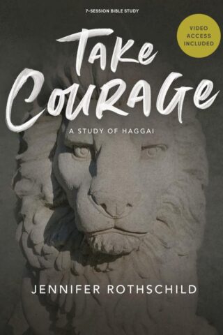 9798384510789 Take Courage Bible Study Book With Video Access (Student/Study Guide)