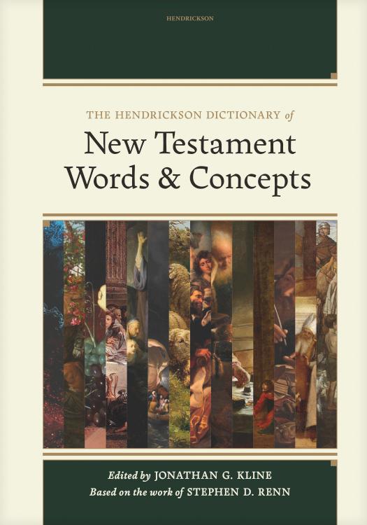 9798400502491 Hendrickson Dictionary Of New Testament Words And Concepts