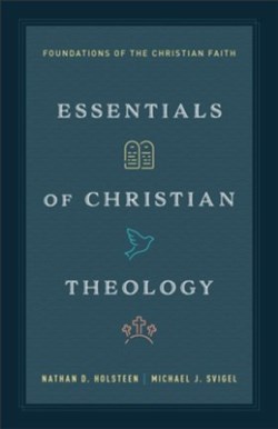 9780764245602 Essentials Of Christian Theology