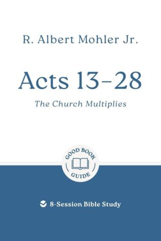 9781802541540 Acts 13-28 : The Church Multiplies - 8-Session Bible Study