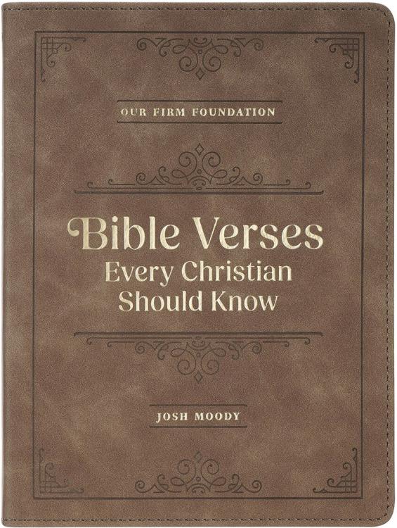 9781639529018 Our Firm Foundation: Bible Verses Every Christian Should Know