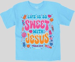 612978661819 Kerusso Kidz Life Is So Sweet With Jesus (T-Shirt)