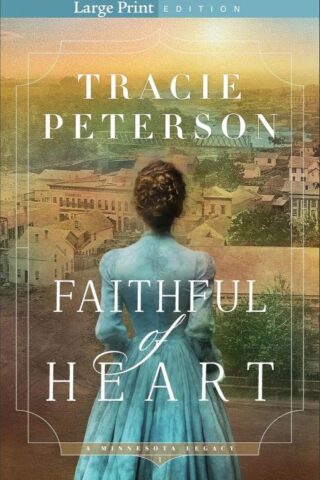 9780764246166 Faithful Of Heart (Large Type)