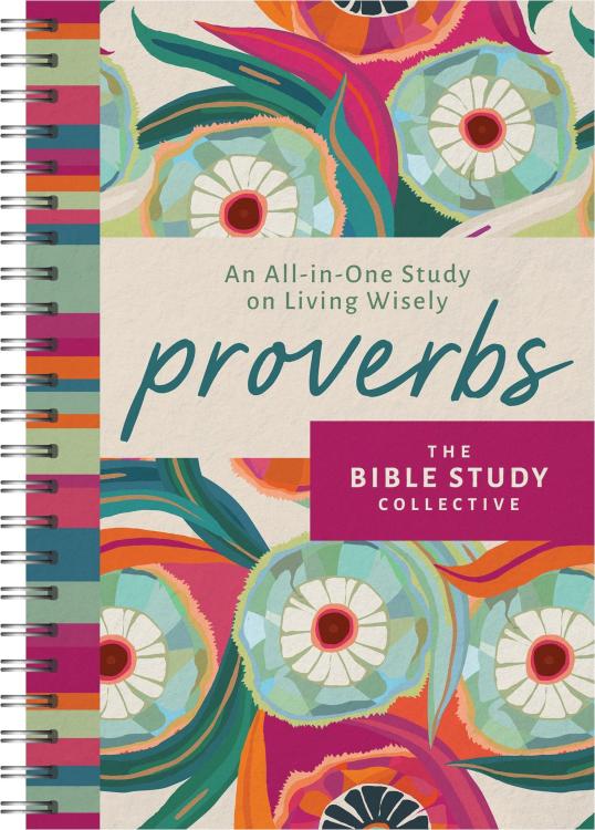 9798891512986 Proverbs : An All-in-One Study On Living Wisely